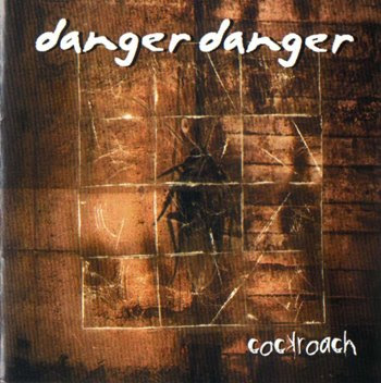 Clássicos e Achados: Danger Danger – Cockroach [2001]