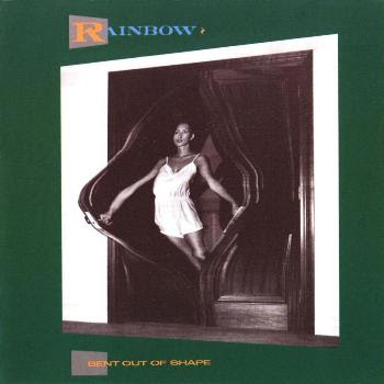 I Wanna Go Back: Rainbow – Bent Out of Shape [1983]