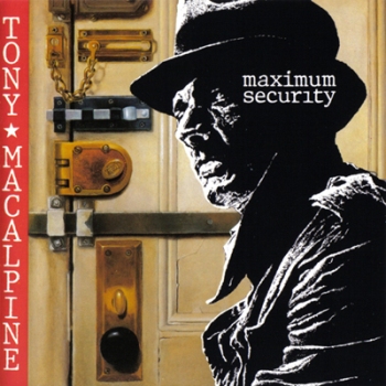 Tony MacAlpine – Maximum Security [1987]