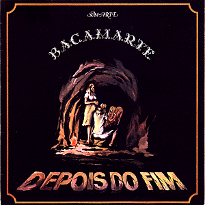 Maravilhas do Mundo Prog: Bacamarte – Último Entardecer [1983]