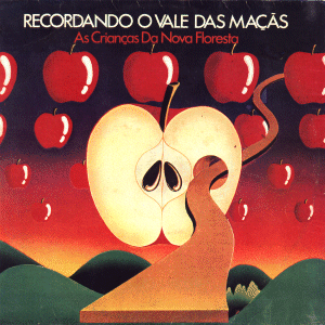 Maravilhas do Mundo Prog: Recordando O Vale das Maçãs – As Crianças da Nova Floresta [1978]