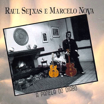 Os Sete Pecados do Rock Nacional – Parte III: a preguiça (Raul Seixas e Marcelo Nova – A Panela do Diabo [1989])