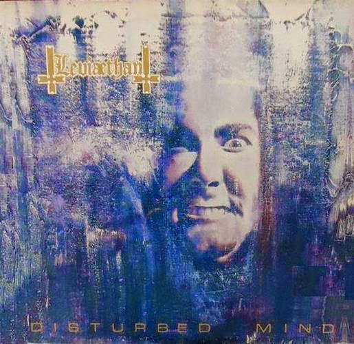 Leviæthan – Disturbed Mind [1992]