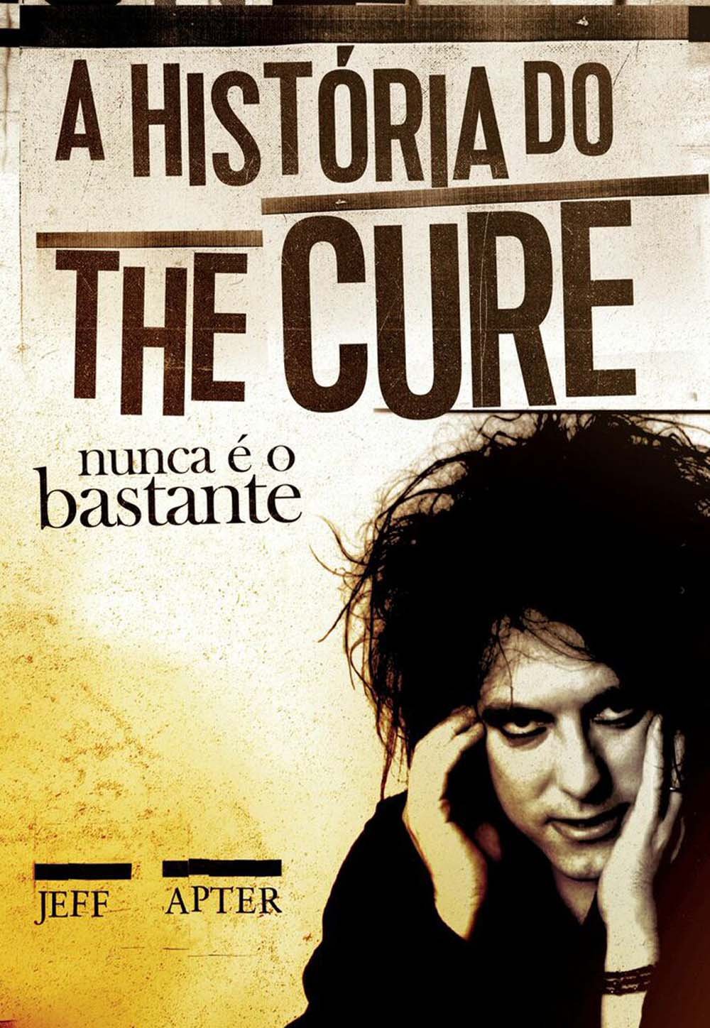 Nunca É O Bastante: A História do The Cure [2005]