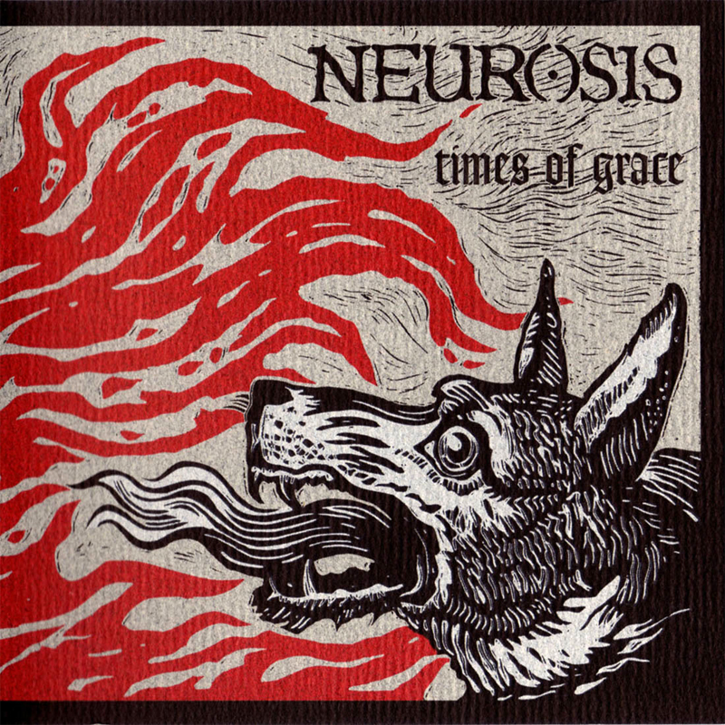 Neurosis_Times-of-Grace