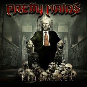 pretty-maids-kingmaker