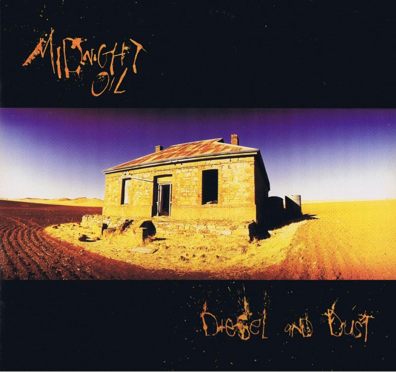 Midnight Oil – Diesel and Dust [1987]
