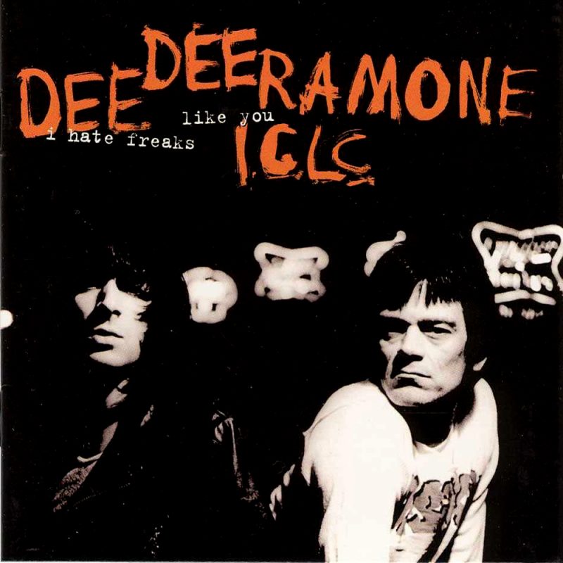 Dee Dee Ramone – I Hate Freaks Like You [1993]