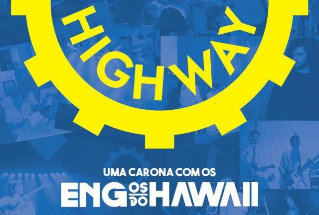 Infinita Highway – Uma carona com os Engenheiros do Hawaii [2016]