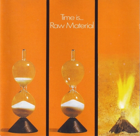 Neon Records: Raw Material – Time Is [1971]
