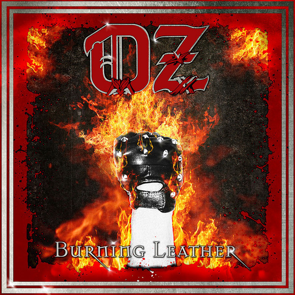 Oz – Burning Leather [2011]