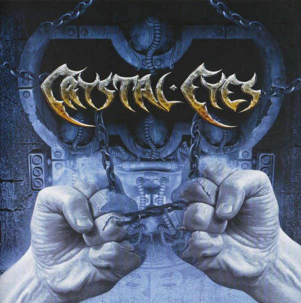 Crystal Eyes – Chained [2008]