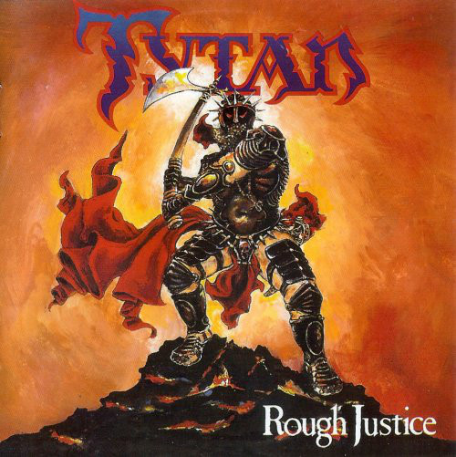 Tá Na Hora do Rock! Tytan – Rough Justice [1985]