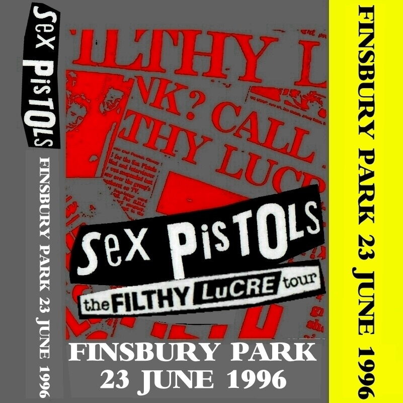 Sex Pistols – Filthy Lucre Live [1996]