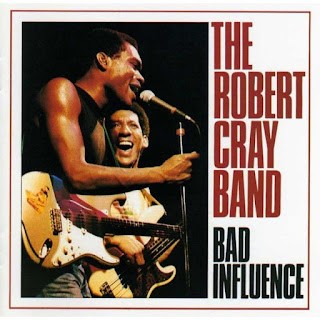 The Robert Cray Band – Bad Influence [1983]