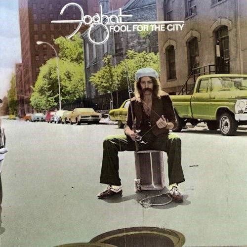 Foghat – Fool for the City [1975]