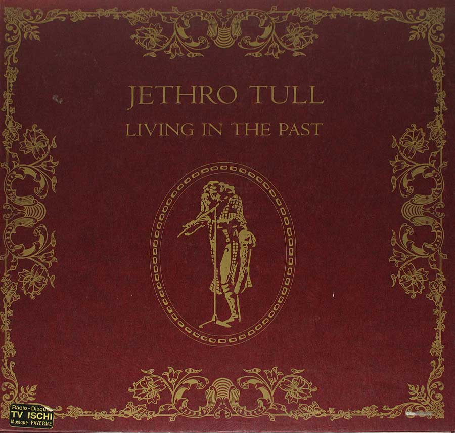 Capas Legais: Jethro Tull – Living in the Past [1972]