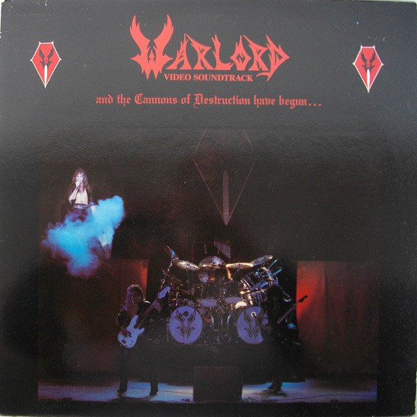 Warlord – And the Cannons of Destruction Have Begun [1984]