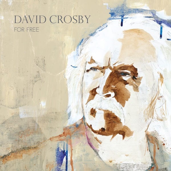 Direto do Forno: David Crosby – For Free [2021]
