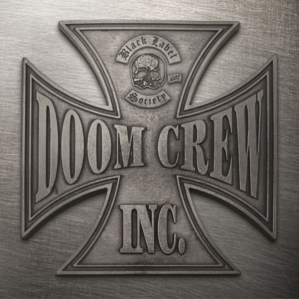Direto do Forno: Black Label Society – Doom Crew Inc. [2021]