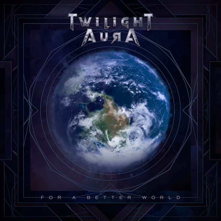 Twilight Aura – For a Better World [2022]