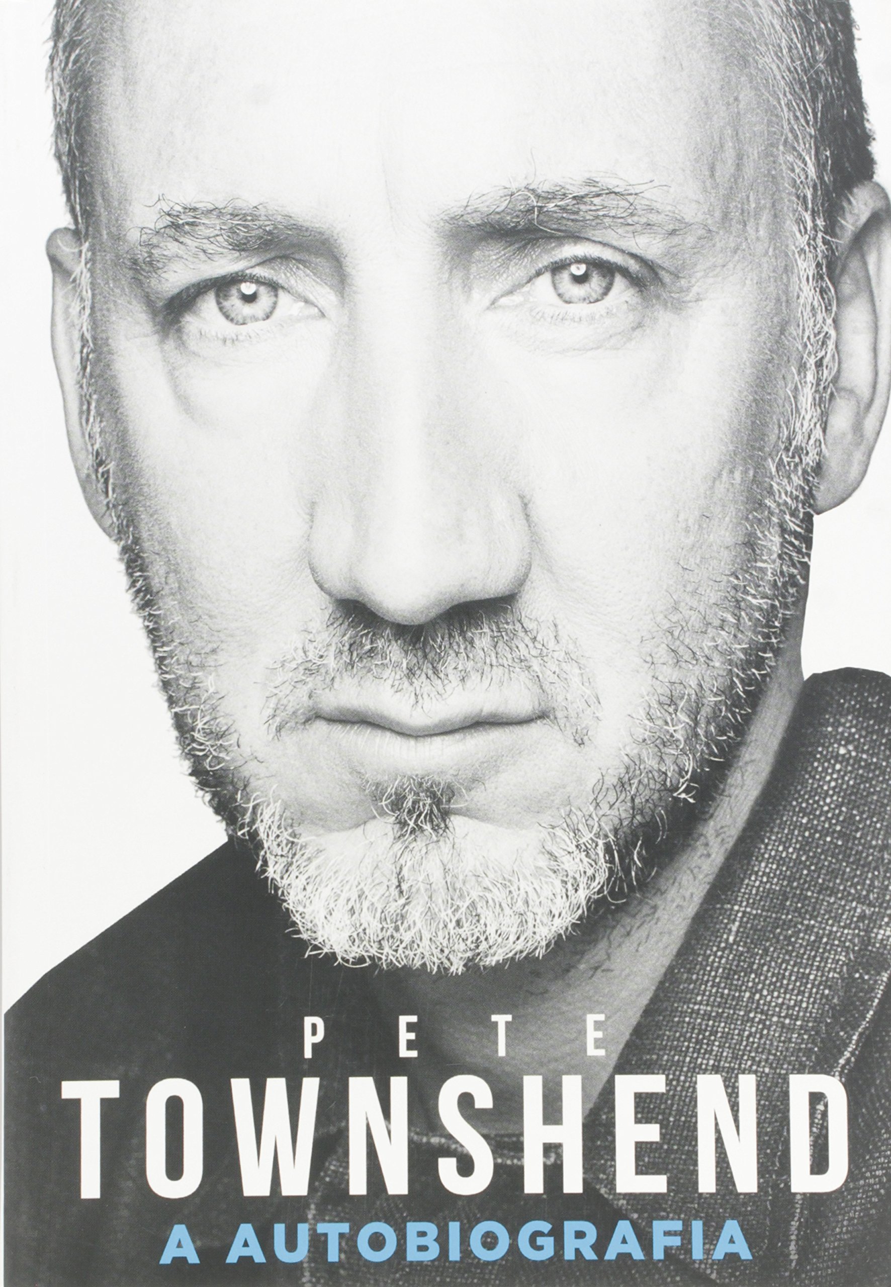 Resenha de Livro: Pete Townshend, a Autobiografia [2012]