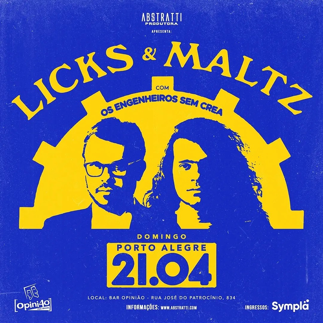 Review Exclusivo: Licks & Maltz & Os Engenheiros Sem CREA (Porto Alegre, 21 de Abril de 2024)