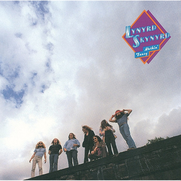 Lynyrd Skynyrd – Nuthin’ Fancy [1975]