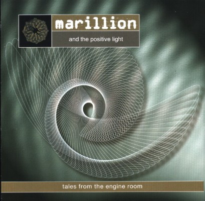 Marillion & The Positive Light – Tales From The Engine Room [1998]