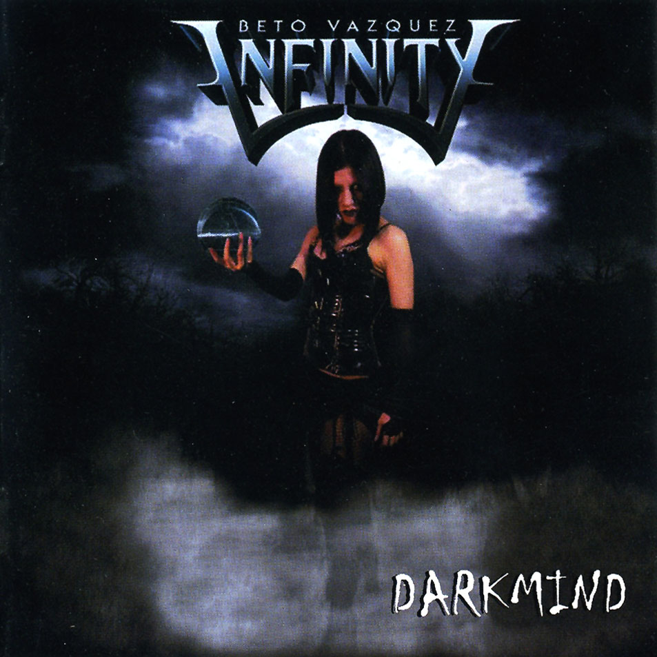 Beto Vázquez Infinity – Darkmind [2008]