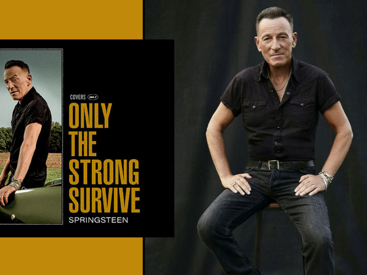 Bruce Springsteen – Only the Strong Survive: Covers Vol.1 [2022]