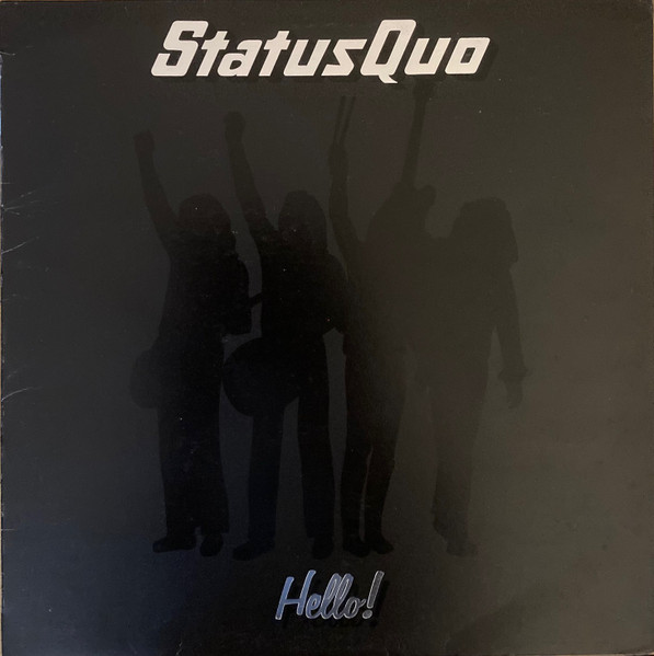 Status Quo – Hello! [1973]